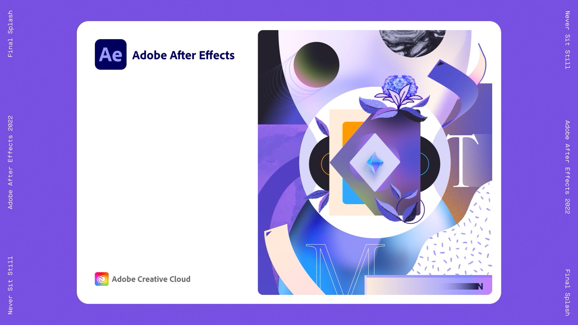 Adobe After Effects Artwork / Never Sit Still